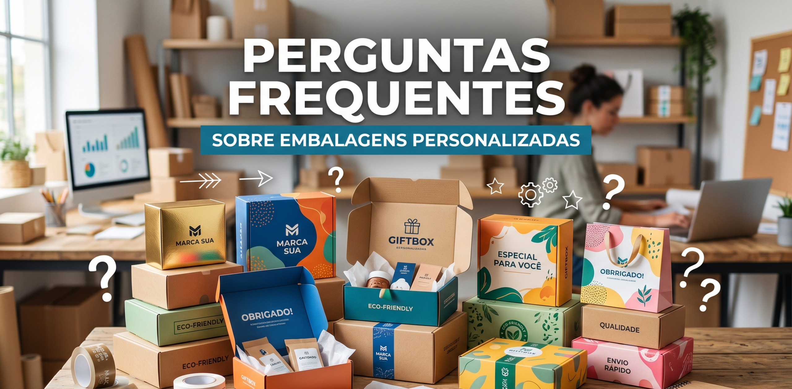 Perguntas Frequentes sobre Embalagens Personalizadas